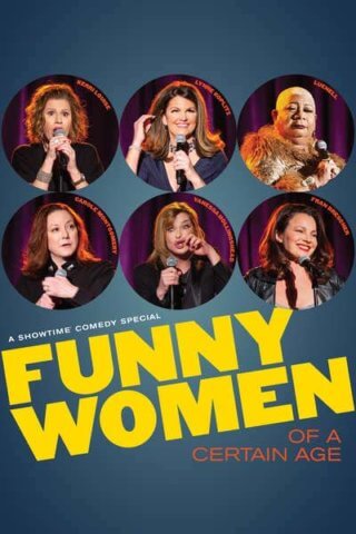 'Funny Women of a Certain Age' Doesn't Put Us Out to Pasture at Midlife